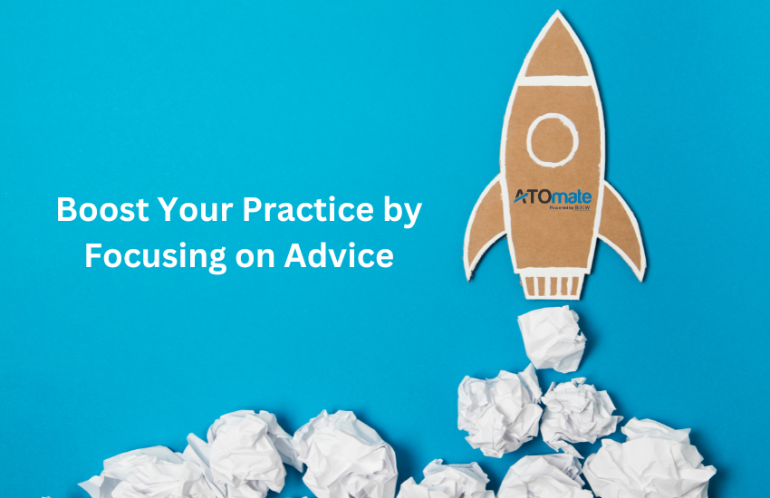 boost your practice by focusing on advice
